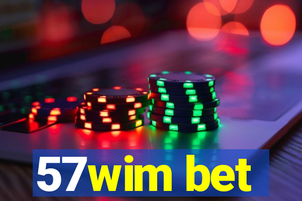 57wim bet